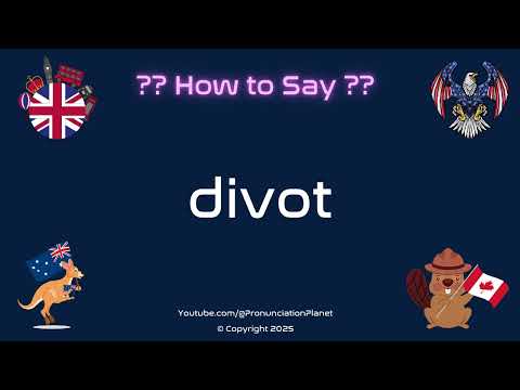⛳️🌱 How to Pronounce divot? (CORRECTLY) | Pronunciation Planet