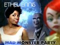 Ethel Ennis - Mad Monster Party 