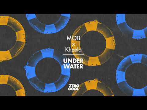 MOTi x Kheela - Under Water