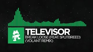 [Glitch Hop] - Televisor - Break Loose (feat. Splitbreed) (Volant Remix) [Monstercat EP Release]