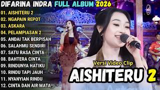 Download lagu OM ADELLA TERBARU 2026 || AISHITERU 2 - NGAPAIN REPOT - AKSARA - DIFARINA INDRA FULL ALBUM 2026 mp3