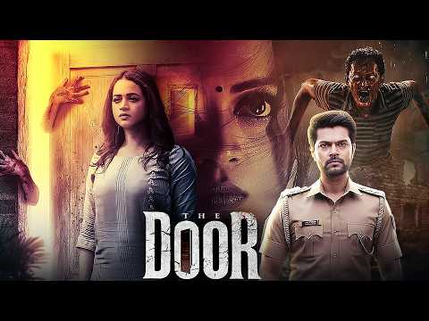The Door (2025) Full Movie | SCARIEST HORROR BLOCKBUSTER! 😱 Bhavana, Ganesh Venkatraman, Jayaprakash