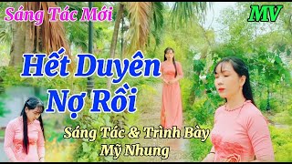 Hết duyên nợ rồi