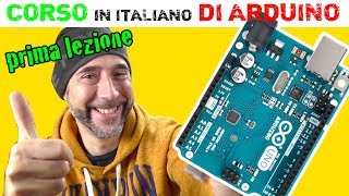 Corso base di Arduino in italiano - Prima lezione - Tartaglia daniele