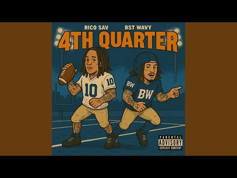 4th Quarter (feat. Rico Sav)
