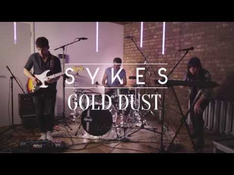 Gold Dust - SYKES (LIVE SESSION)