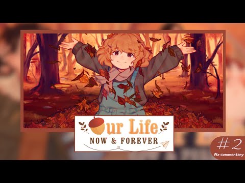 【ᴘᴄ】Our Life: Now & Forever (DEMO) | #2 | Step 1 - Prologue (Part 2)【ɴᴏ ᴄᴏᴍᴍᴇɴᴛᴀʀʏ】