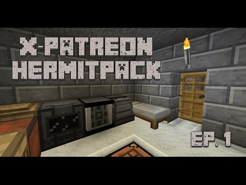 X-Patreon Hermitpack Ep 1 | Starting Mekanism |