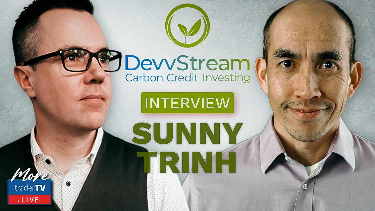 "CARBON CREDITS DEMAND IS BOOMING AND HERE'S WHY" - Sunny Trinh, CEO DevvStream