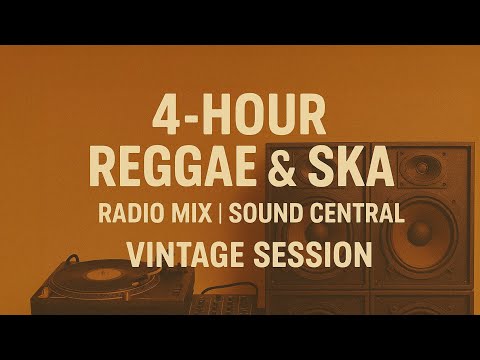 4-Hour Reggae & Ska DJ Mix | Vintage Sound Central Session