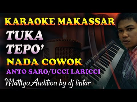 Karaoke Makassar Tuka Tepo || Nada Cowok