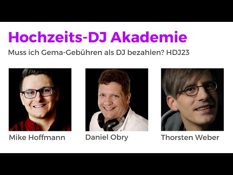 Muss ich Gema-Gebühren als DJ bezahlen? Hochzeits-DJ Akademie Podcast Folge HDJ23