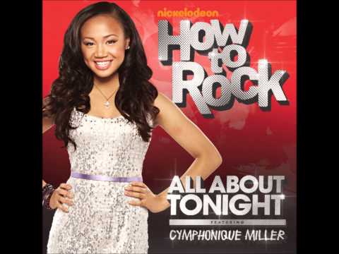 All About Tonight - How to Rock Cast ft. Cymphonique Miller