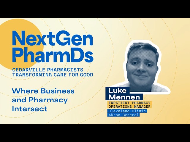 Thumbnail for video titled: NextGen PharmDs: Leading Hospital Pharmacy at Cleveland Clinic Akron General ft. Luke Mennen
