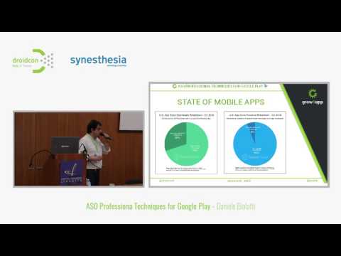 Droidcon Italy 2017 //  ASO Professional Techniques  for Google Play - Daniele Biolatti