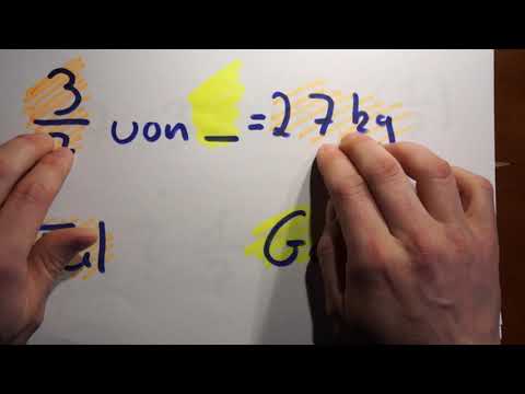 Bruchrechnung: Das Ganze berechnen