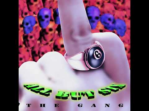 All But 6 - AB6 THE GANG (Feat. Pouya & 1nonly)