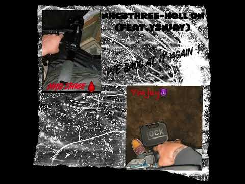 NHG 3HREE - HOLL ON FT YSN JAY