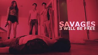 Download lagu [3 WILL BE FREE] savages mp3