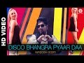 Disco Bhangra Pyaar Daa Nirdosh Sobti Ft Aparna Bajpai Milan Rathod