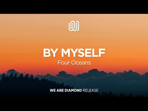 Four Oceans - By Myself