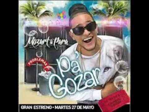 Estreno: Mozart La Para - Pa Gozar (Prod  Nitido En El Nintendo)