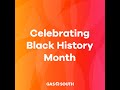 Gas South: What is Black History Month?