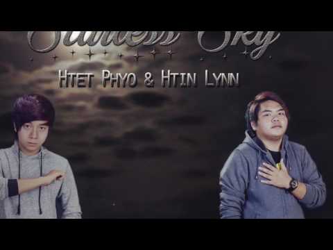 Htin Lynn & Htet Phyoe ကြယ်မရှိတဲ့ကောင်းကင်