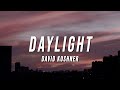 David Kushner Daylight TikTok Remix Lyrics
