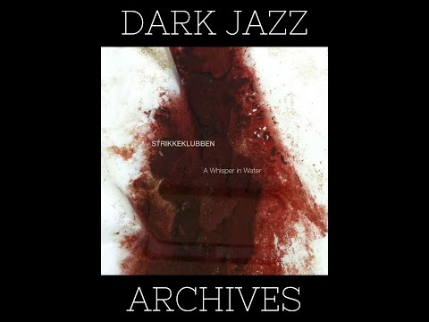 Strikkeklubben The Knitting Club - A Whisper in Water (Full Album)