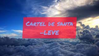Cartel de santa - Leve sub English
