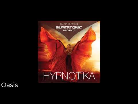 (Dj Avi Revach and Supertonic project - Hypnotika (The full album