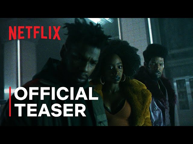 They Cloned Tyrone |  Official Teaser |  Netflix