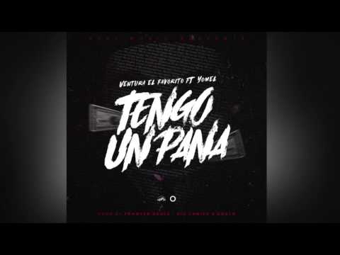 Ventura El Favorito X Yomel -Tengo Un Pana (FranyerBeatz x BigChriss)