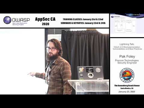 Lightning Talk: OAuth 2.0 Misimplementation, Vulnerabilities and Best Practices - Pak Foley