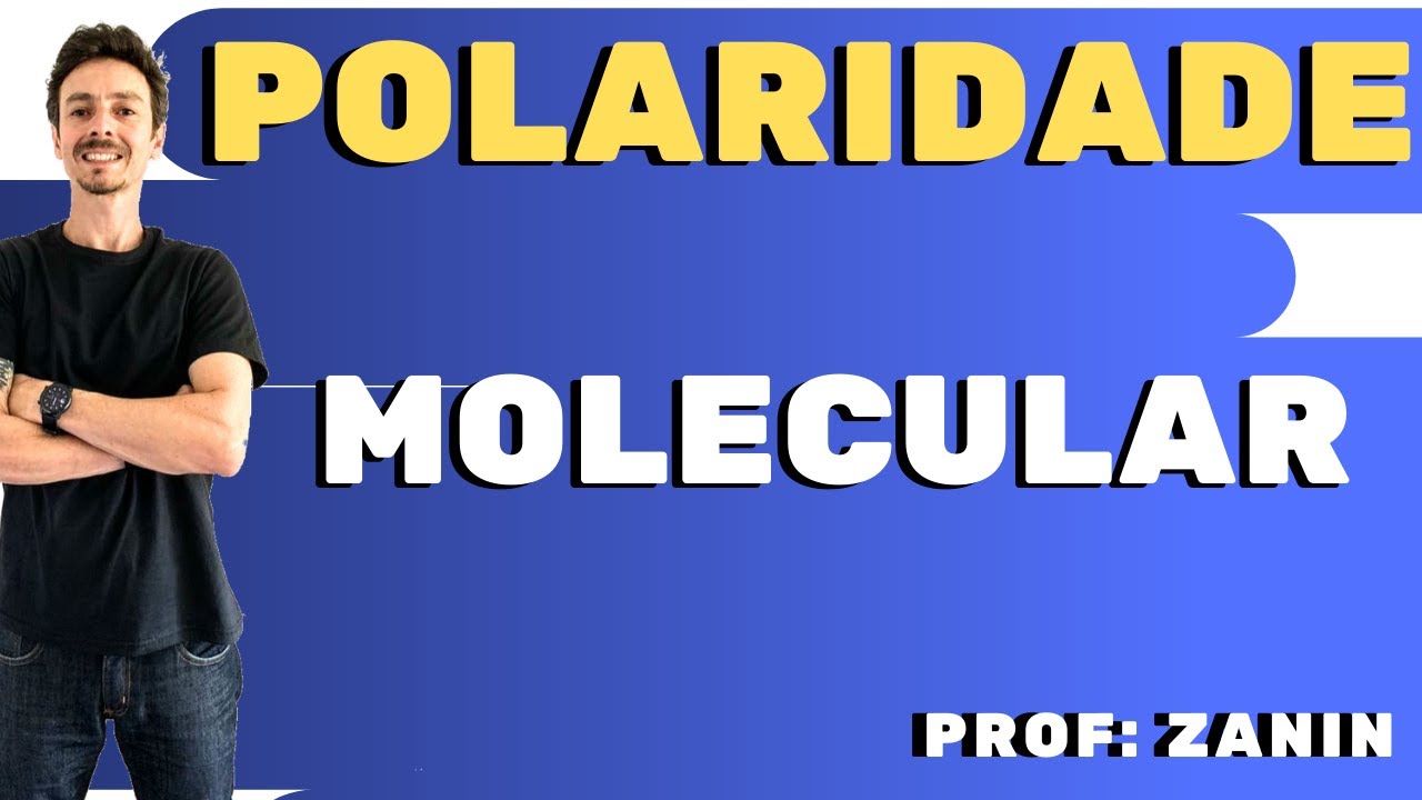 POLARIDADE MOLECULAR - Vetor Momento Dipolar