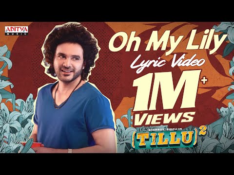 Oh My Lily Lyric Video | Tillu Square | Siddu, Anupama Parameswaran |Sreerama Chandra |Achu Rajamani