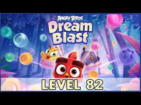 Angry Birds Dream Blast Level 82 | (No Boosters) HD