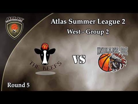Atlasbasket_Summer_League 2 - Round 5 -  THE BEEFS vs INDIANS BC 61-68