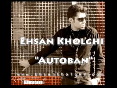 Ehsan Kholghi (Autoban)