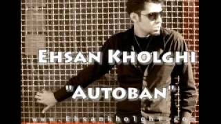 Ehsan Kholghi (Autoban)