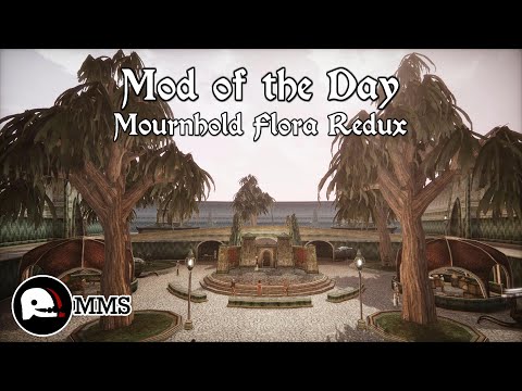 Morrowind Mod of the Day EP31 - Mournhold Flora Redux Showcase