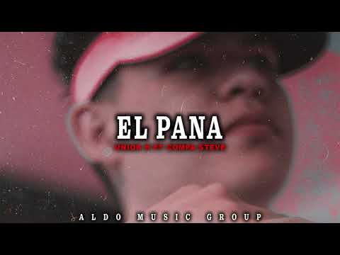Junior H ft. Compa Steve - El Pana