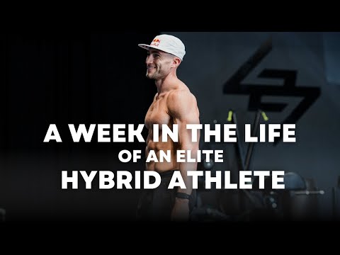 A Week In The Life; Training As A Hybrid Athlete