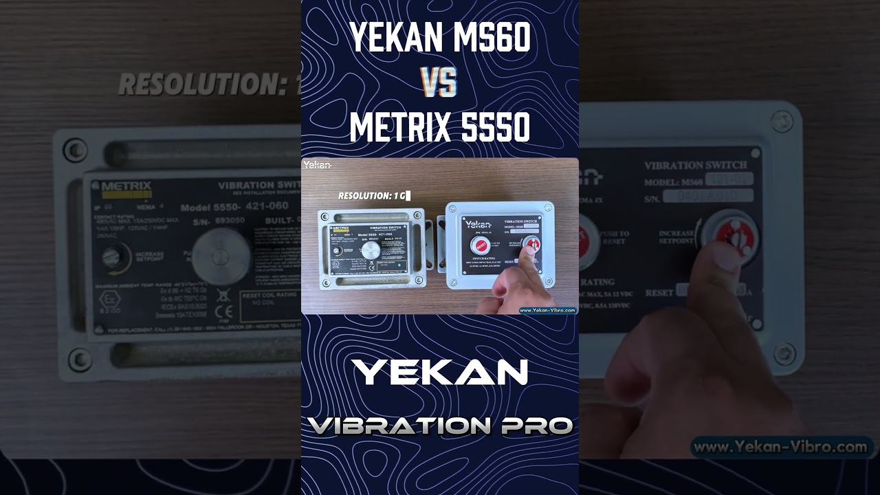 Mechanical vibration switch Metrix 5550 vs Yekan MS60