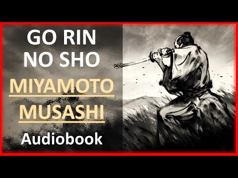The Book of Five Rings - Go Rin No Sho (Miyamoto Musashi) | My Narration