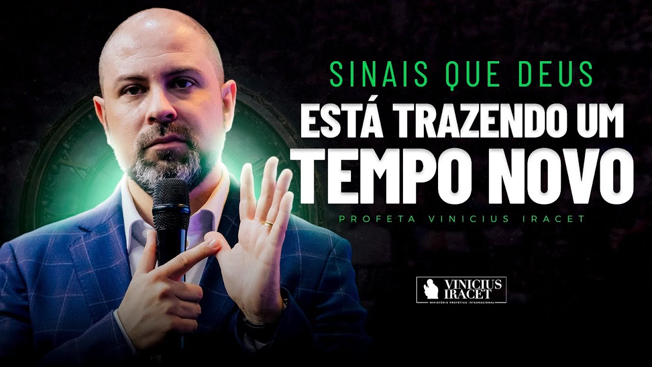 SINAIS DIVINOS QUE DEUS ESTÁ TRAZENDO UM TEMPO NOVO  - DEUS FALA CONOSCO @ViniciusIracet