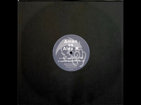 Amen vs.  Alex K - I Can't Wait