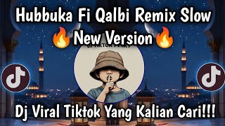 Download lagu HUBBUKA FI QALBI NEW VERSION REMIX SLOW VIRAL TIKTOK || ARABIC SONG REMIX RINGTONE TERBARU🔥 mp3