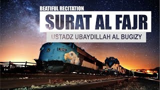 Download lagu Bacaan Merdu Surah Al Fajr سُورَة الفجر | Ustadz Ubaydillah Al Bugizy mp3 Download lagu Bacaan Merdu Surah Al Fajr سُورَة الفجر | Ustadz Ubaydillah Al Bugizy mp3